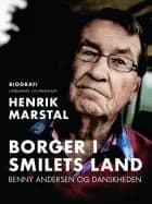 Borger i smilets land. Benny Andersen og danskheden