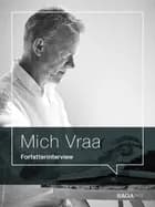 Slavebefrieren - Forfatterinterview med Mich Vraa af Mich Vraa
