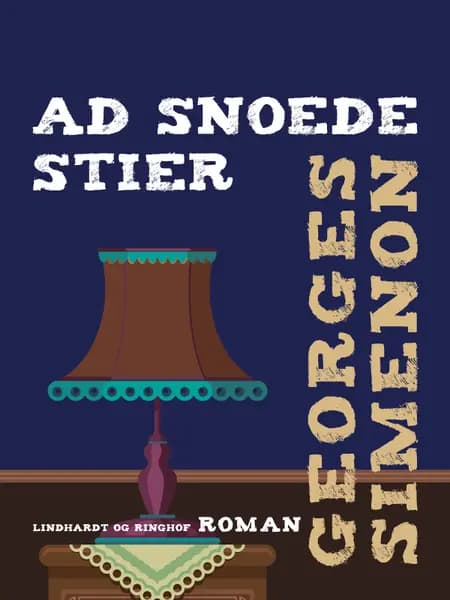 Ad snoede stier af Georges Simenon