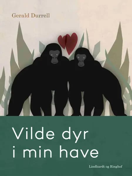 Vilde dyr i min have af Gerald Durrell