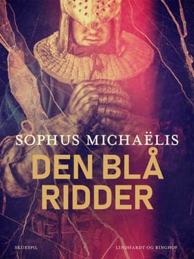 Den blå ridder af Sophus Michaëlis