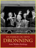 En familie og dens dronning