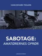 Sabotage af Hans Edvard Teglers