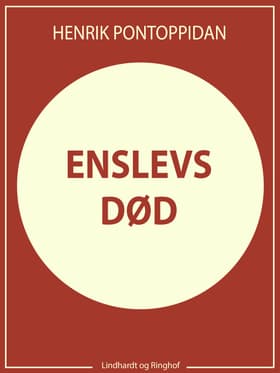 Enslevs død af Henrik Pontoppidan