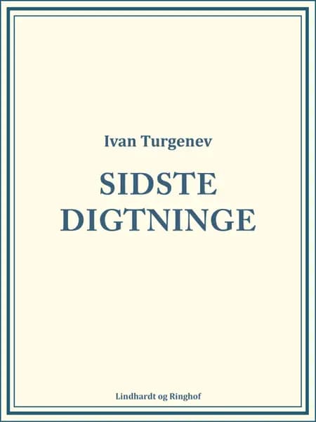 Sidste Digtninge af Ivan Turgenev