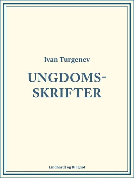 Ungdomsskrifter af Ivan Turgenev