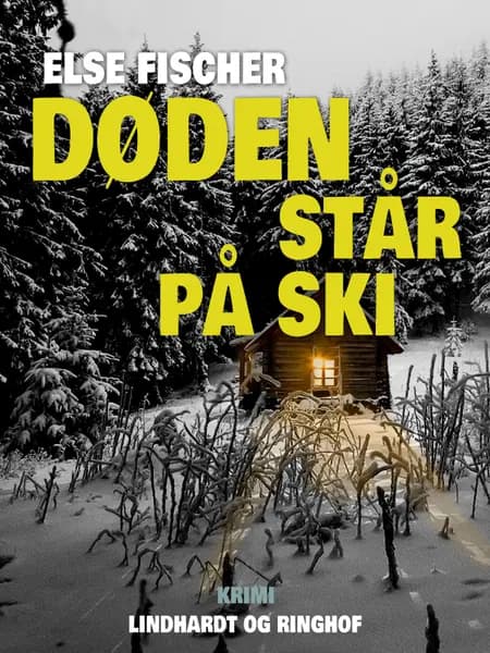 Døden står på ski af Else Fischer