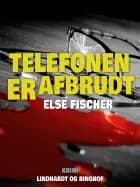 Telefonen er afbrudt