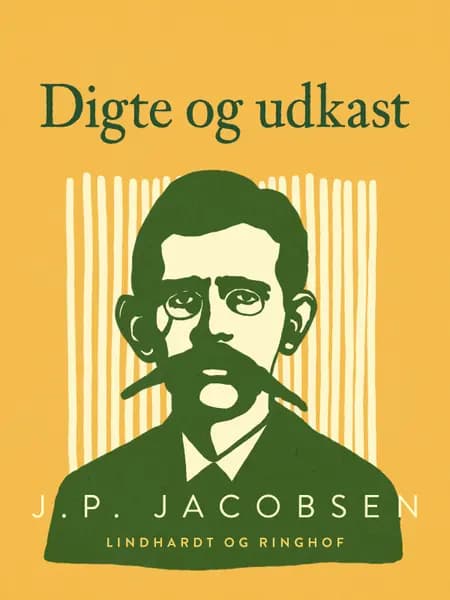 Digte og udkast af J. P. Jacobsen