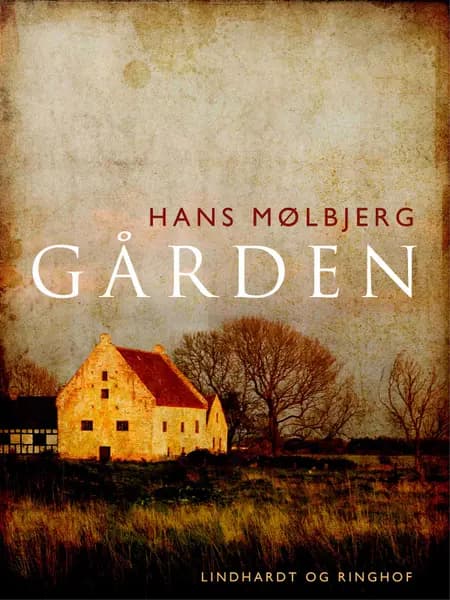Gården af Hans Mølbjerg