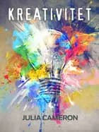 Kreativitet af Julia Cameron