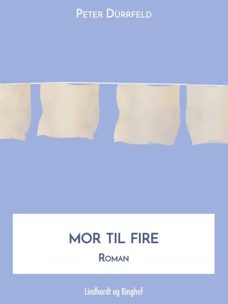 Mor til fire af Peter Dürrfeld