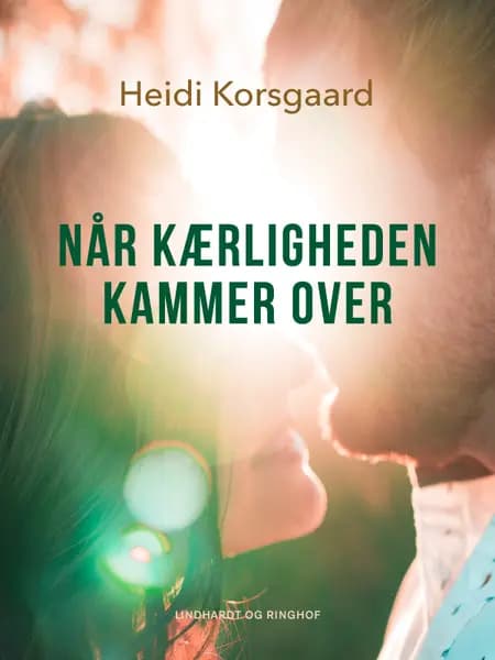 Når kærligheden kammer over af Heidi Korsgaard