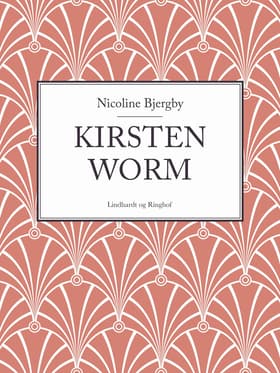 Kirsten Worm af Nicoline Bjergby