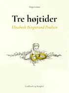 Tre Højtider