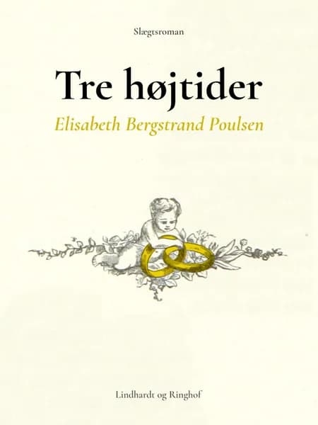Tre Højtider af Elisabeth Bergstrand Poulsen