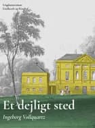 Et dejligt sted