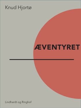 Æventyret af Knud Hjortø