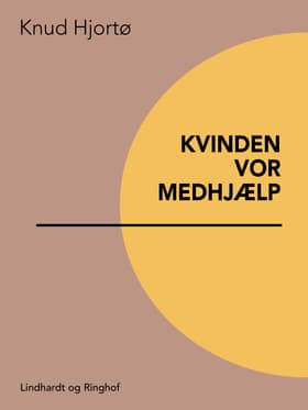 Kvinden vor medhjælp af Knud Hjortø