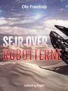 Sejr over robotterne