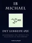 Det lukkede øje af Ib Michael