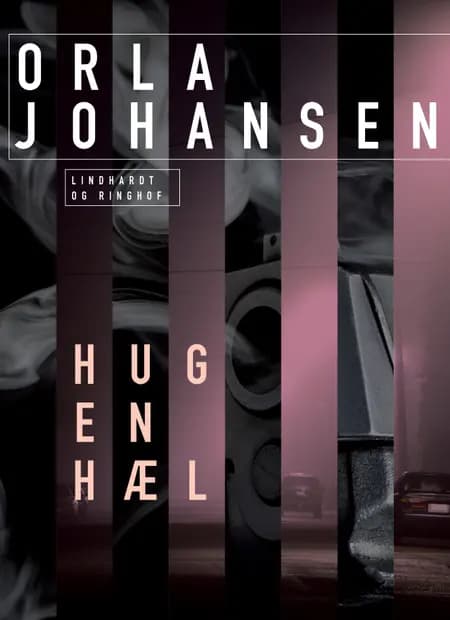 Hug en hæl af Orla Johansen