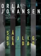 Så dejlig, så død