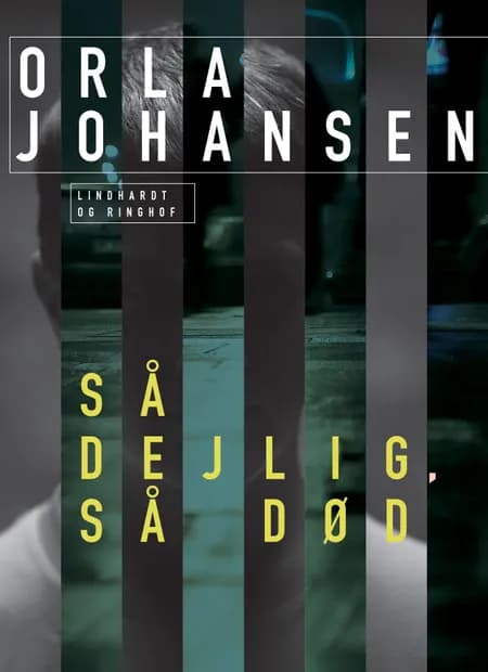 Så dejlig, så død af Orla Johansen