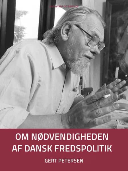 Om nødvendigheden af dansk fredspolitik af Gert Petersen
