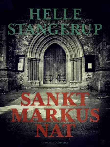 Sankt Markus Nat af Helle Stangerup