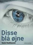 Disse blå øjne