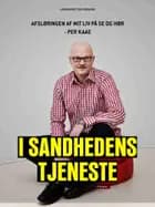 I sandhedens tjeneste
