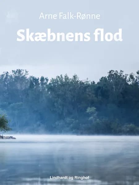 Skæbnens flod af Arne Falk-Rønne