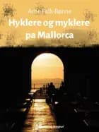 Hyklere og myklere på Mallorca