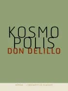 Kosmopolis af Don DeLillo