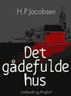 Det gådefulde hus