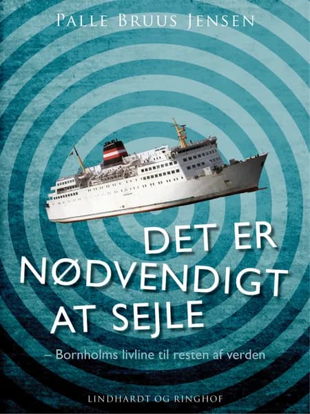 Det er nødvendigt at sejle af Palle Bruus Jensen
