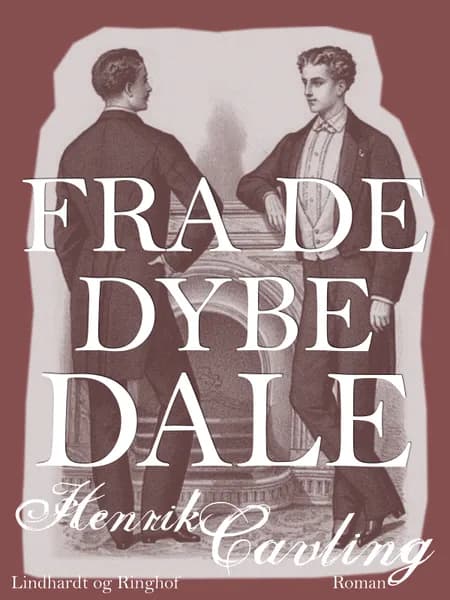 Fra de dybe Dale af Henrik Cavling