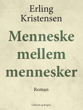 Menneske mellem mennesker af Erling Kristensen