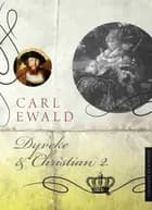 Dyveke og Christian 2. af Carl Ewald