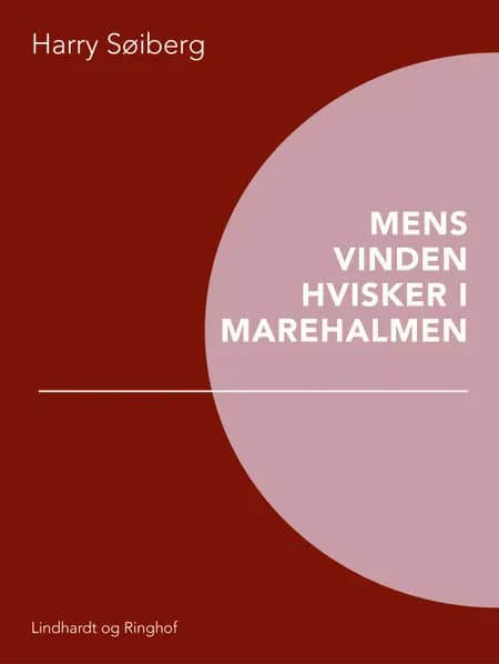 Mens vinden hvisker i marehalmen af Harry Søiberg