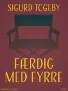 Færdig med fyrre