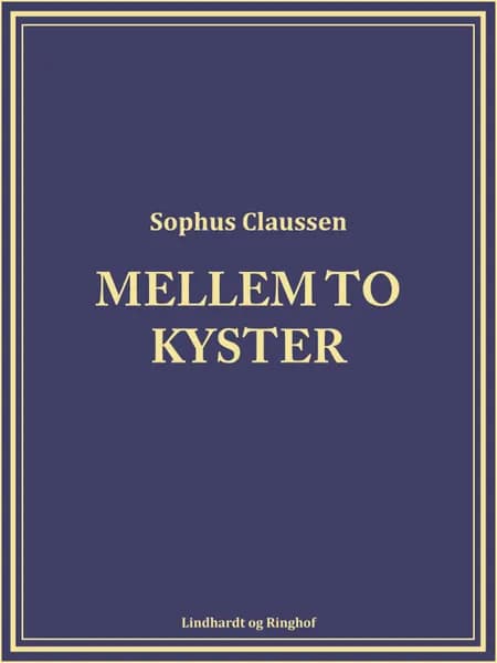 Mellem to kyster af Sophus Claussen