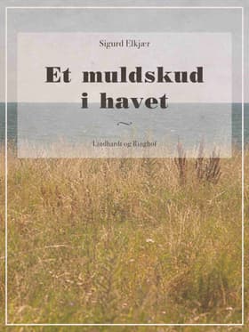 Et muldskud i havet af Sigurd Elkjær