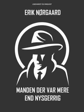 Manden der var mere end nysgerrig af Erik Nørgaard