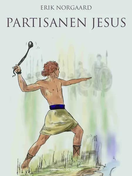 Partisanen Jesus af Erik Nørgaard