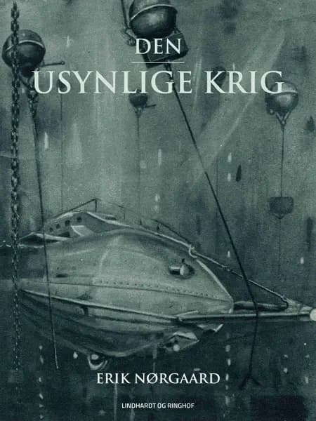 Den usynlige krig af Erik Nørgaard