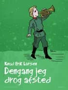 Dengang jeg drog afsted