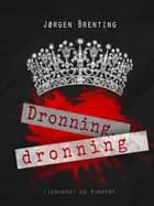Dronning, dronning