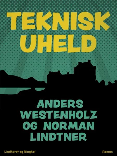 Teknisk uheld af Anders Westenholz